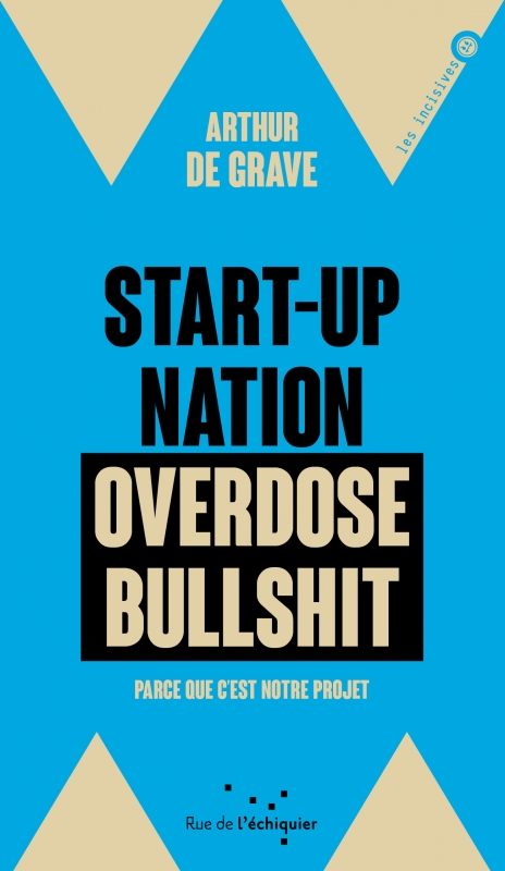 Start-up Nation, Overdose Bullshit (Paperback)