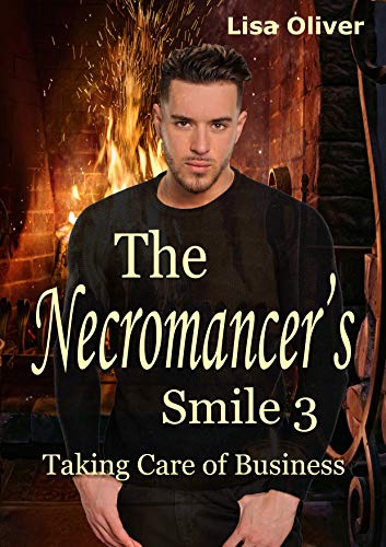 Taking Care of Business (The Necromancer's Smile #3)