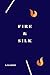 Fire & Silk
