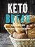 Keto Bread Cookbook: Easy K...