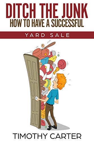Ditch the Junk: How To Have a Successful Yard Sale