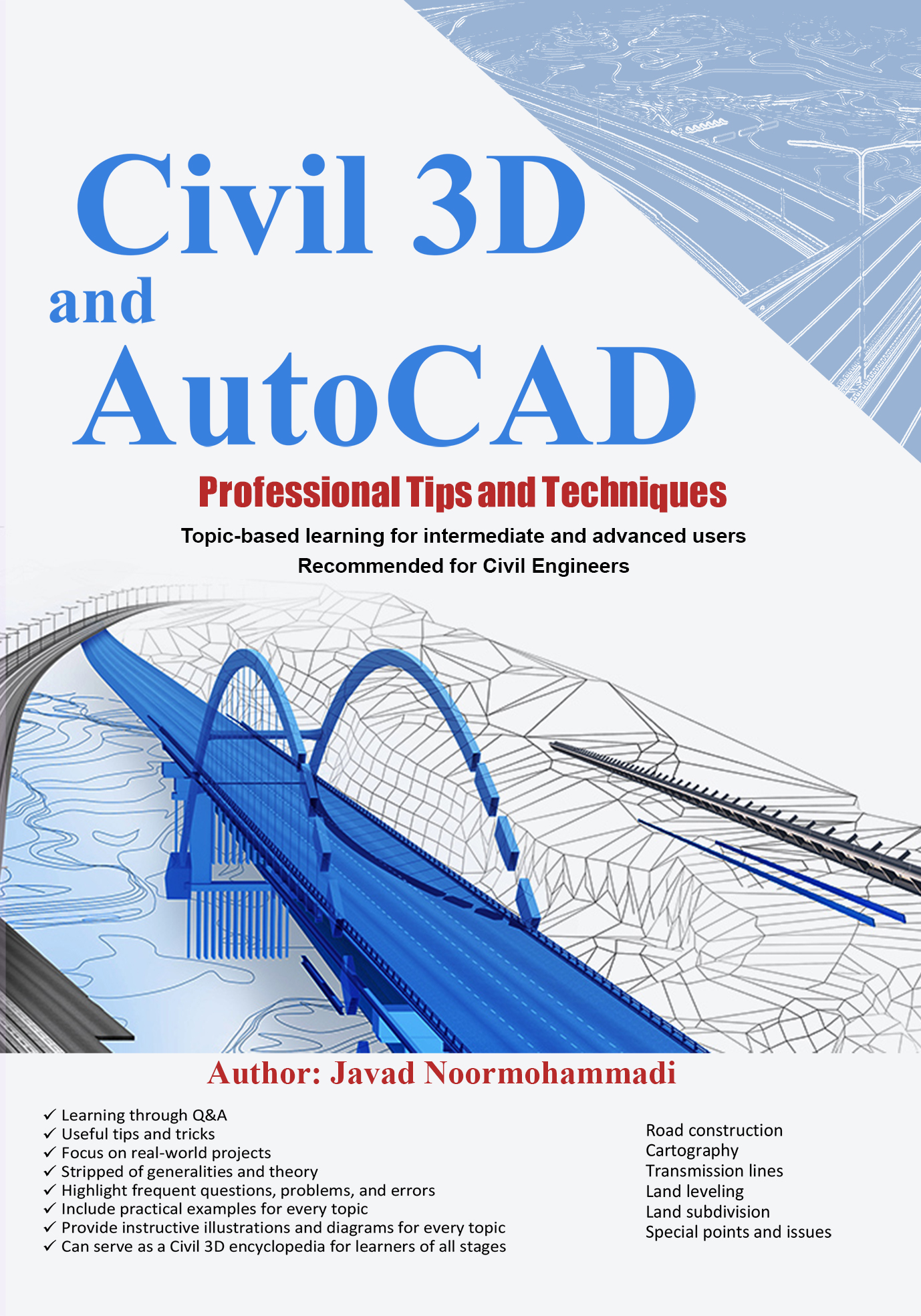 Civil 3D and AutoCAD Professional Tips and Techniques