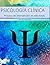 Psicología clínica: Proceso de intervención en adicciones