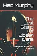 The Last Stand of Zibean Dane