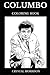 Columbo Coloring Book: Famous Peter Falk and Legendary LA Homicide Detective, Classical Show and Iconic Drama Star Inspired Adult Coloring Book