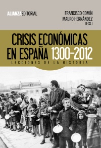Crisis Económicas en España (1300-2012)