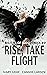 Rise, Take Flight (Sisters ...