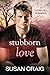Stubborn Love (Cedar Hill Romance, #2)