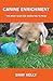 Canine Enrichment: The Book...