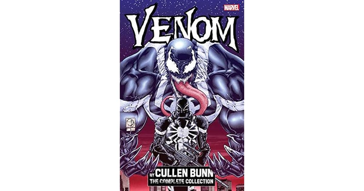 Venom by Cullen Bunn The Complete Collection by Cullen Bunn