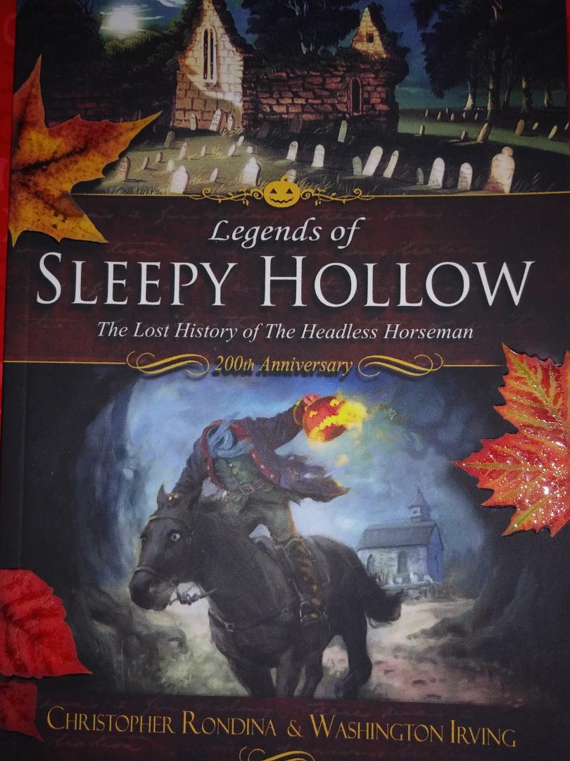 Legends of Sleepy Hollow: The Lost History of the Headless Horseman (Paperback)