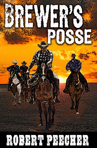 Brewer's Posse: A Western Frontier Adventure (Kindle Edition)