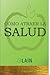 C�mo atraer la Salud