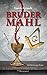 Brudermahl: Ein Freimaurer-Krimi (EDITION 211 / Krimi, Thriller, All-Age)