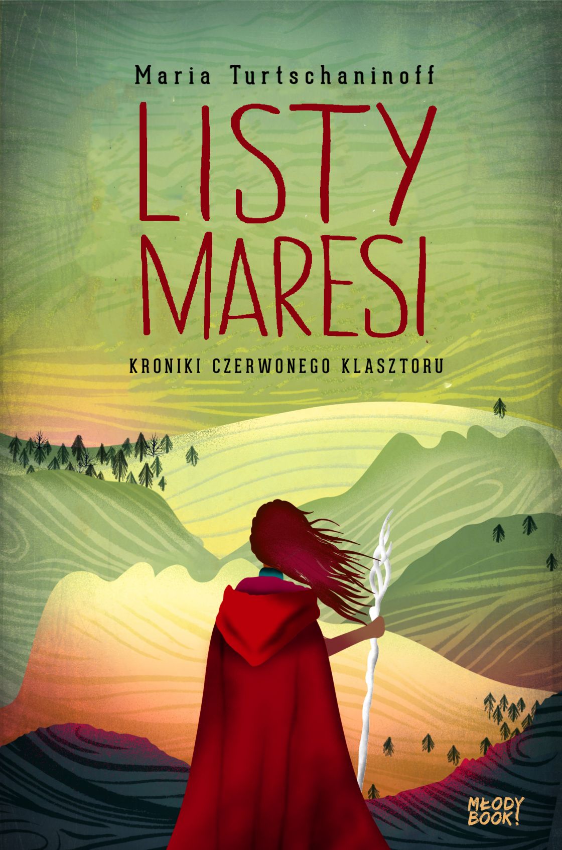 Listy Maresi (Kroniki Czerwonego Klasztoru, #3)
