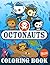 Octonauts Coloring Book: 30...