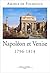 Napoléon et venise: 1796-1814 L'Aigle et le lion