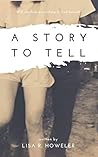A Story to Tell