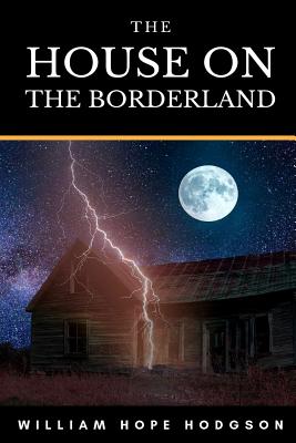 The House On The Borderland