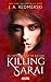 In the Company of Killers - Killing Sarai