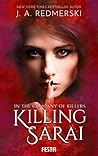 In the Company of Killers - Killing Sarai by J.A. Redmerski