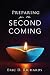 Preparing for the Second Coming