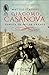 Giacomo Casanova: sonata inimilor frânte
