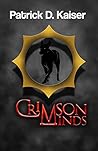 Crimson Minds: A verse thriller (The Crimson Minds Trilogy Book 1)
