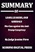 Summary Of Liars, Leakers, and Liberals: The Case Against the Anti-Trump Conspiracy By Judge Jeanine Pirro