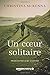 Un cœur solitaire