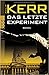 Das letzte Experiment