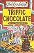 Triffic Chocolate (The Knowledge Series)