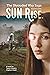 SUN Rise: Book 1