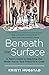 Beneath the Surface: A Teen’s Guide to Reaching Out When You or Your Friend Is in Crisis