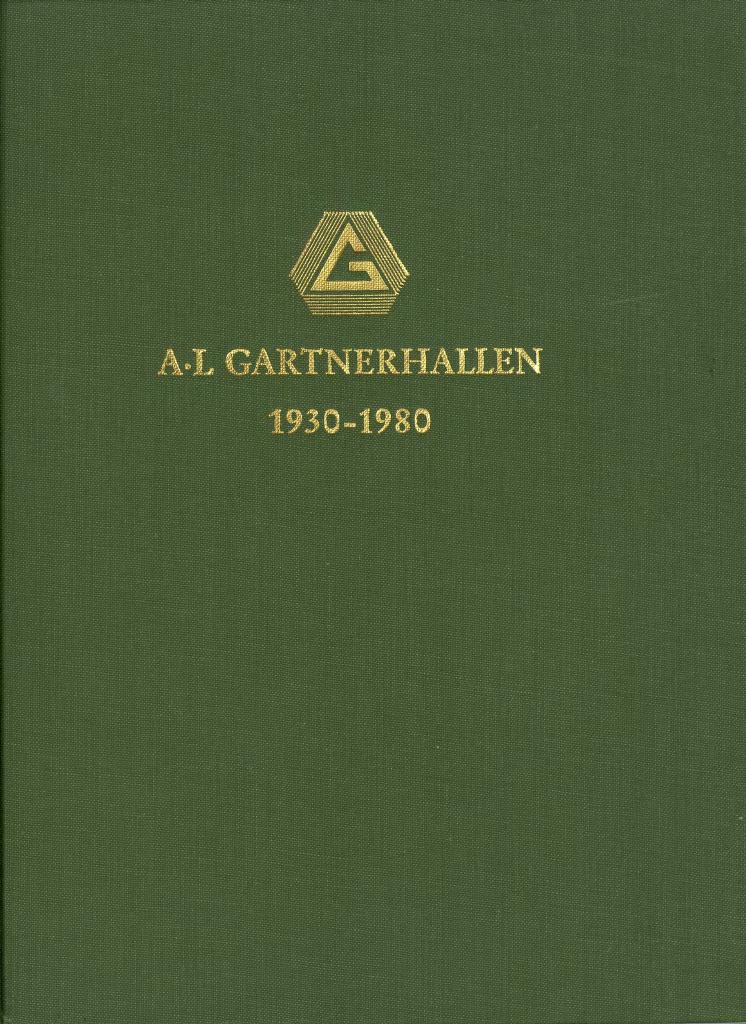 A/L Gartnerhallen, 1930-1980 (Hardcover)