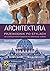 Architektura. Przewodnik po...