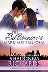 The Billionaire's Marriage Proposal (The Romero Brothers, #8)