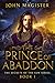 The Prince of Abaddon (The ...