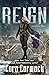 Reign (Stormheart, #3)