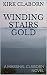 WINDING STAIRS GOLD: A MARS...