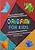 Origami For Kids - Origami ...