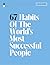 67 Habits of the World's Mo...