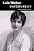 Lois Weber: Interviews