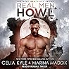 Real Men Howl by Celia Kyle