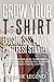 Grow Your T-Shirt Business:...
