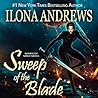 Sweep of the Blade by Ilona Andrews