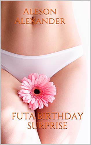 Futa Birthday Surprise (Kindle Edition)