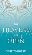 The Heavens Are Open