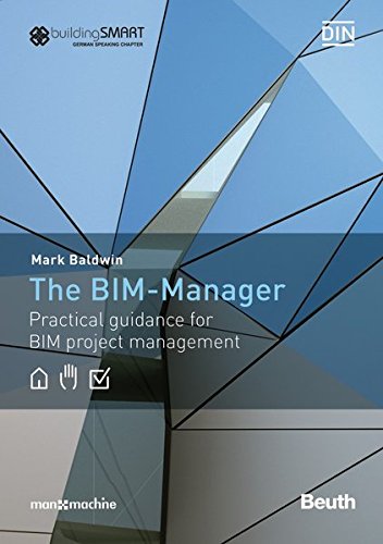 The BIM-Manager: A Practical Guide for BIM Project Management (Library Binding)