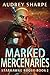 Marked Mercenaries (Starhaw...